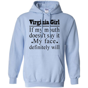 Virginia Girl If My Mouth Doesn't Say It T-Shirt - T-shirt Teezalo