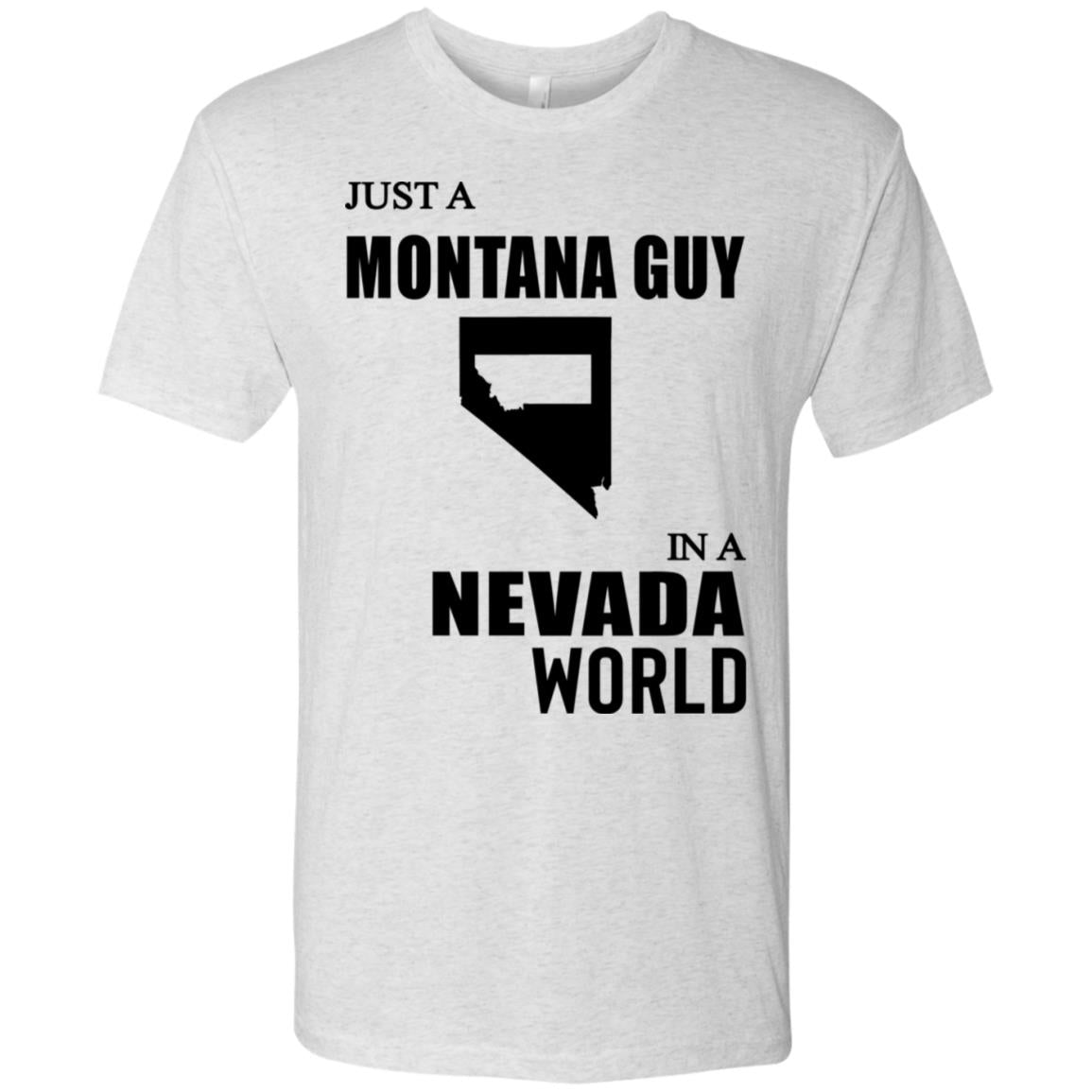 Just A Montana Guy In A Nevada World T Shirt - T-shirt Teezalo