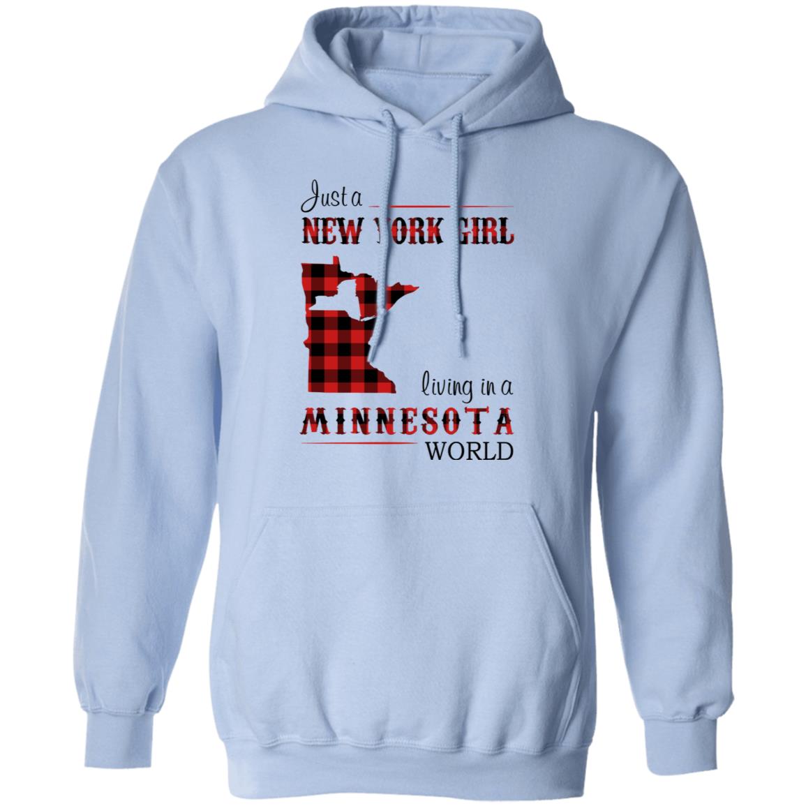 Just A New York Girl Living In Minnesota World T-Shirt - T-shirt Teezalo