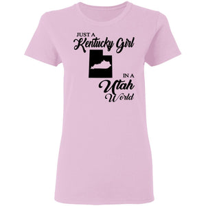 Just A Kentucky Girl In A Utah World T-Shirt - T-shirt Teezalo
