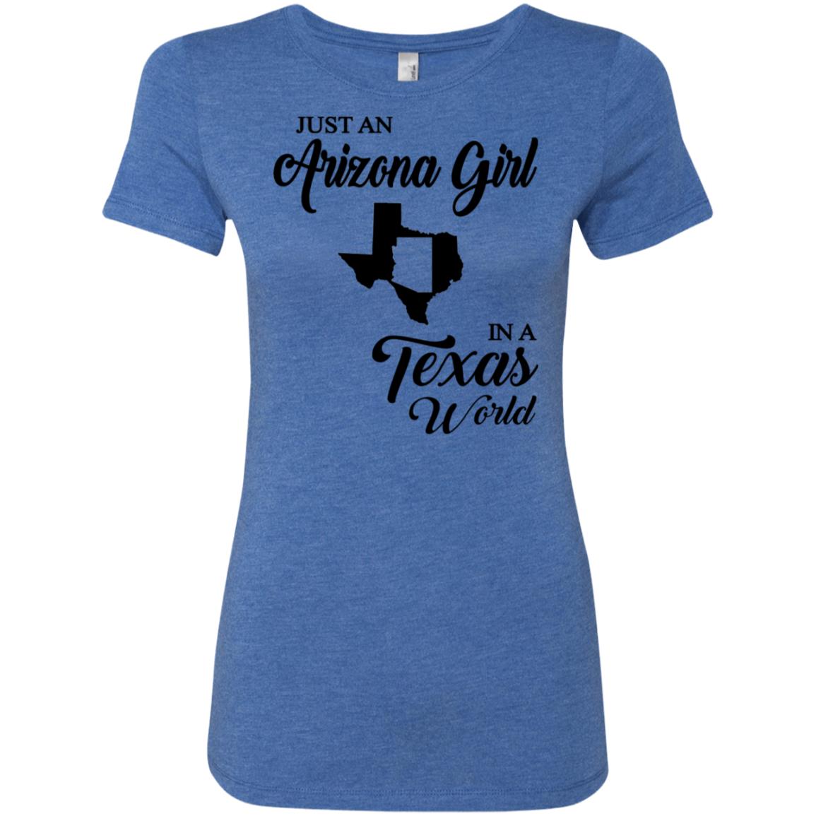 Just An Arizona Girl In A Texas World T-Shirt - Hoodie Teezalo