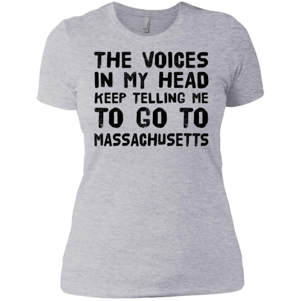 The Voices In My Head Telling Me To Massachusetts T-Shirt - T-shirt Teezalo