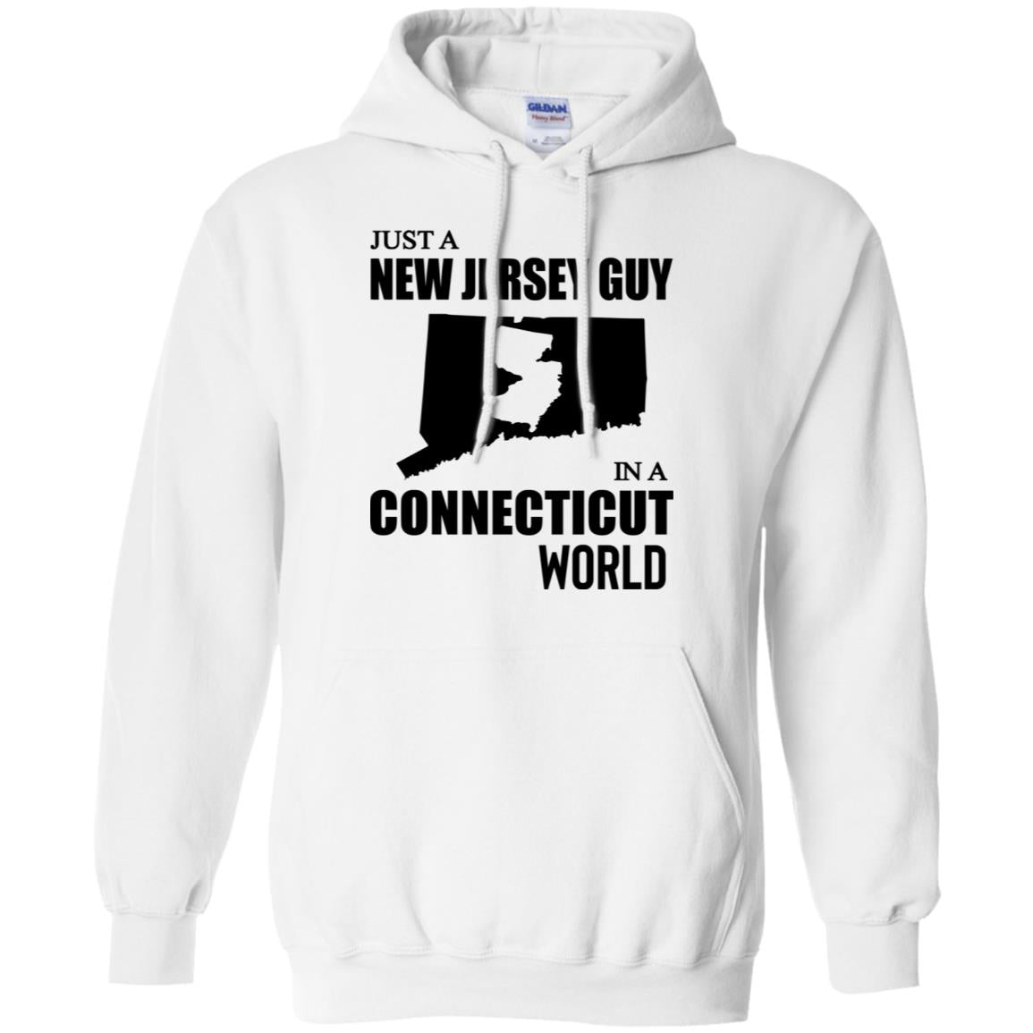 Just A New Jersey Guy In A Connecticut World T-Shirt - T-shirt Teezalo