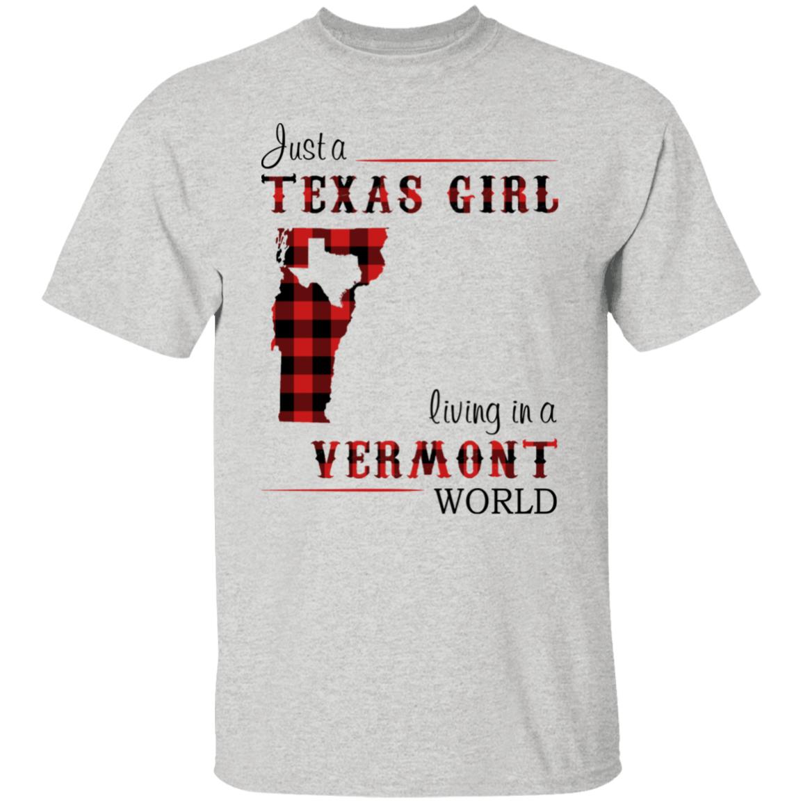 Just A Texas Girl Living In A Vermont World T- Shirt - T-shirt Teezalo