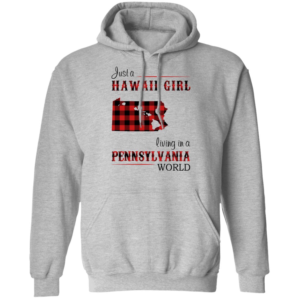 Just A Hawaii Girl Living In A Pennsylvania World T-shirt - T-shirt Teezalo