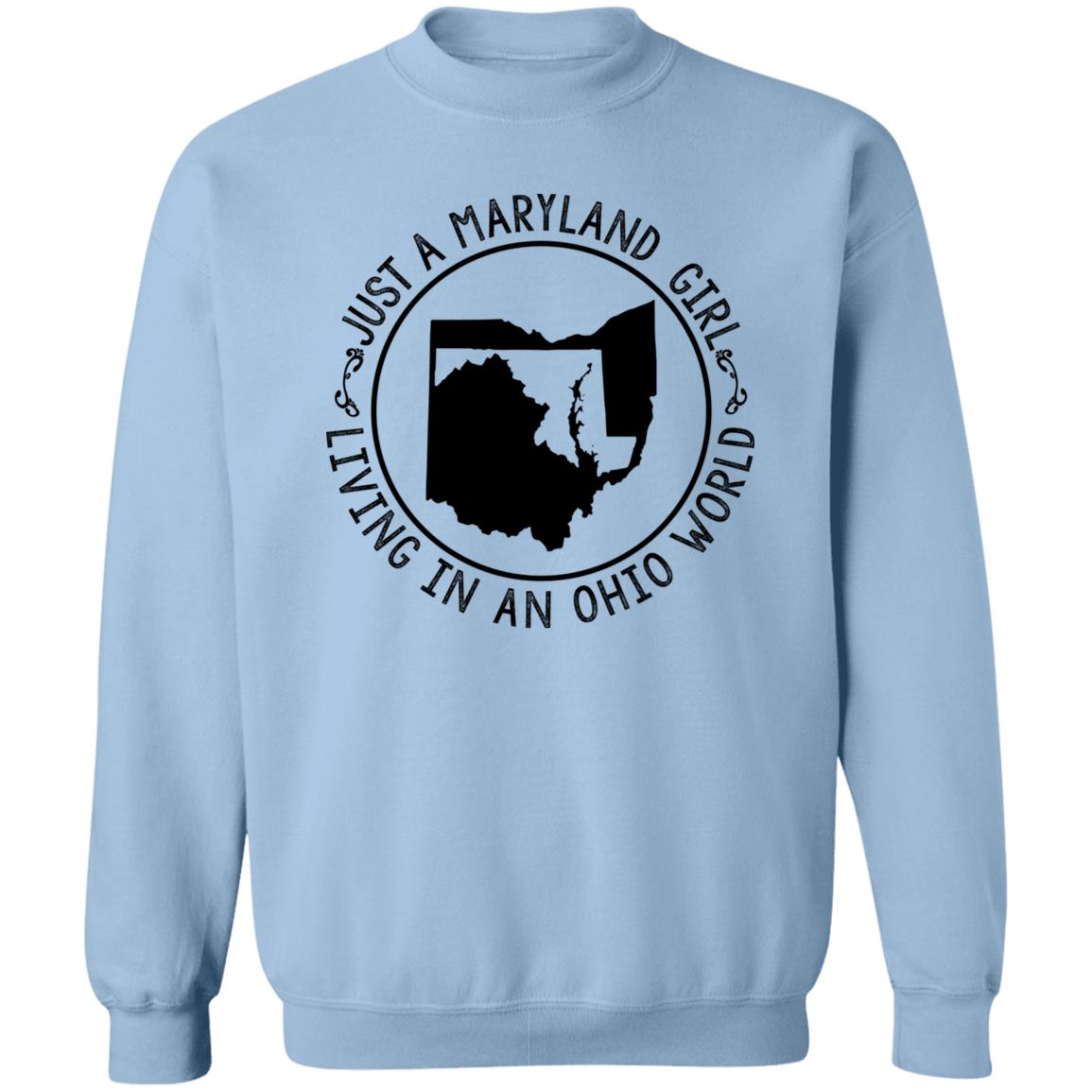 Maryland Girl Living In Ohio World T-Shirt - T-shirt Teezalo