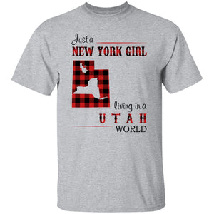 Just A New York Girl Living In Utah World T-Shirt - T-shirt Teezalo