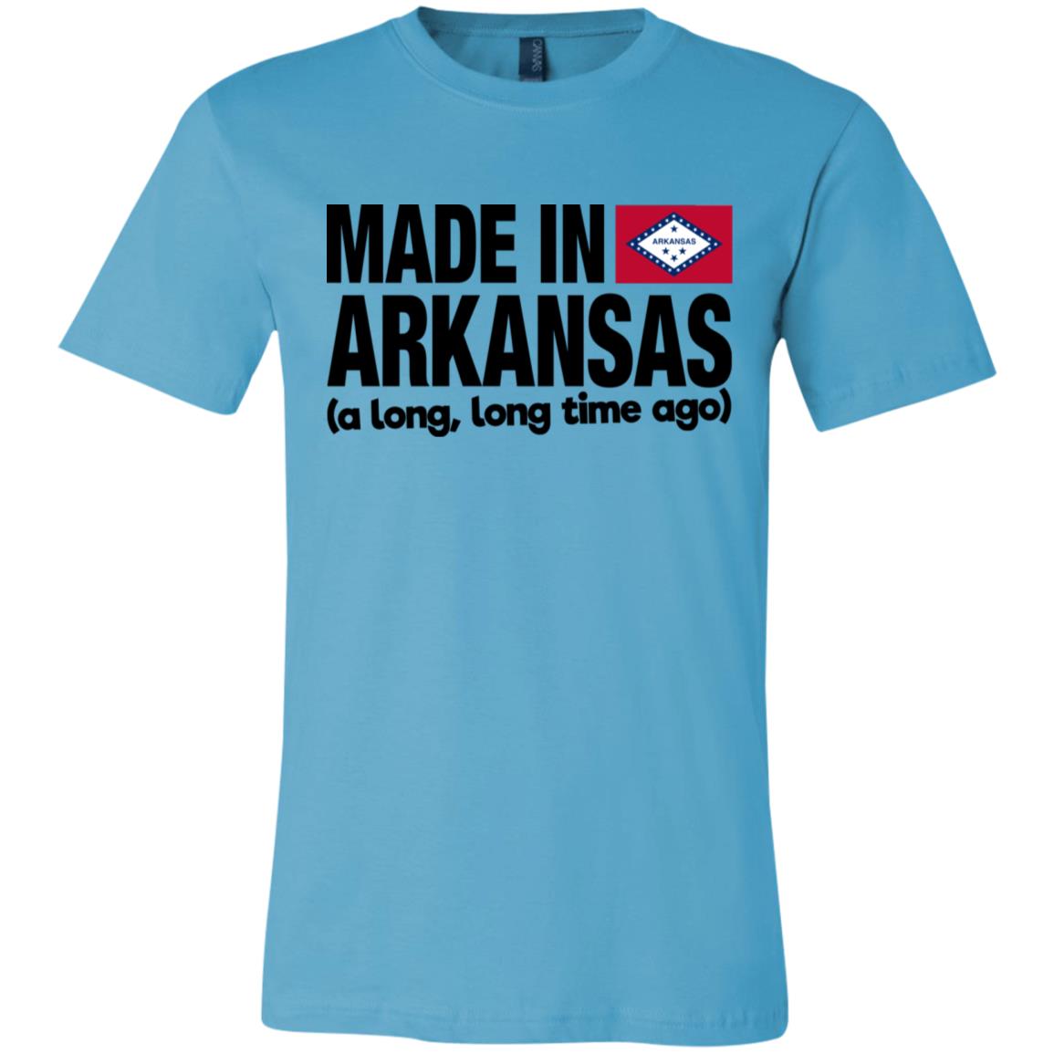 Made In Arkansas A Long Long Time Ago T-Shirt - T-shirt Teezalo