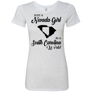 Just A Nevada Girl In A South Carolina World T-Shirt - T-shirt Teezalo