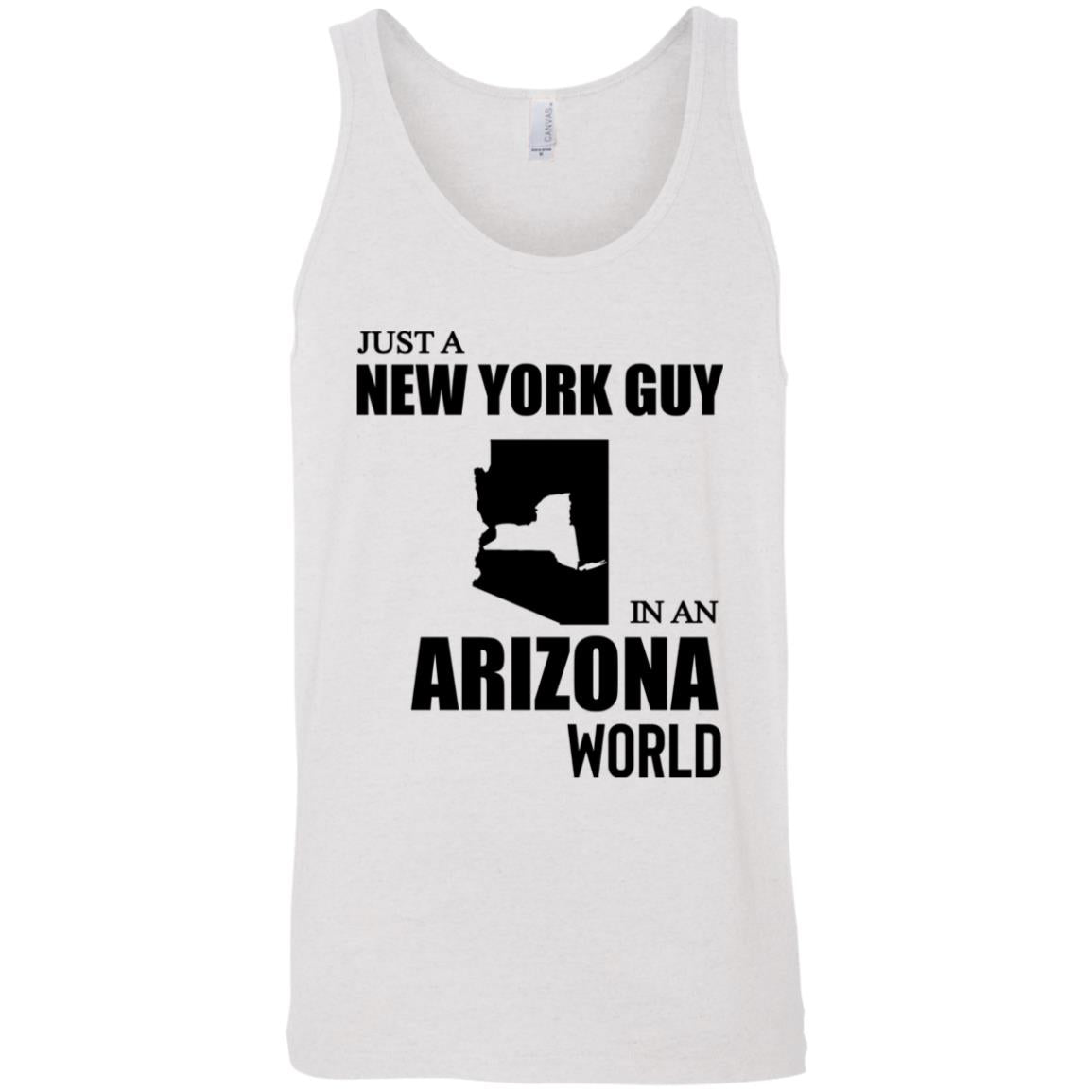 Just A New York Guy In An Arizona World T-Shirt - T-shirt Teezalo