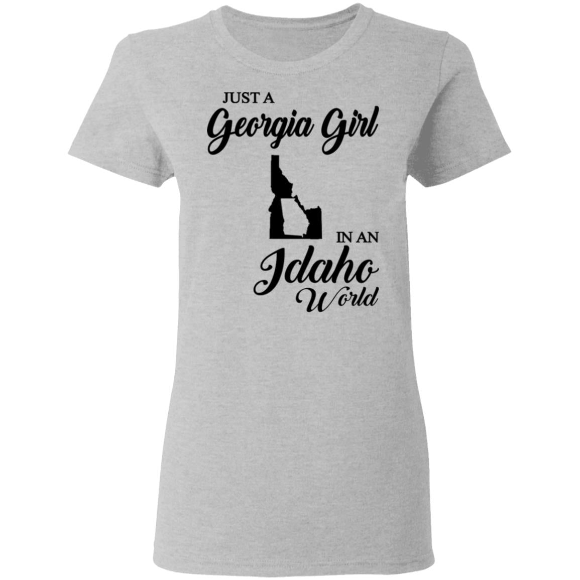 Just A Georgia Girl In An Idaho World T-Shirt - T-Shirt Teezalo