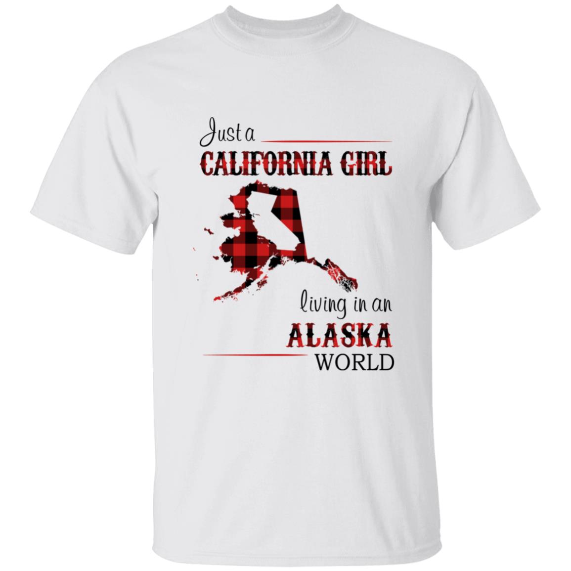 Just A California Girl Living In An Alaska World T-Shirt - T-shirt Born Live Plaid Red Teezalo