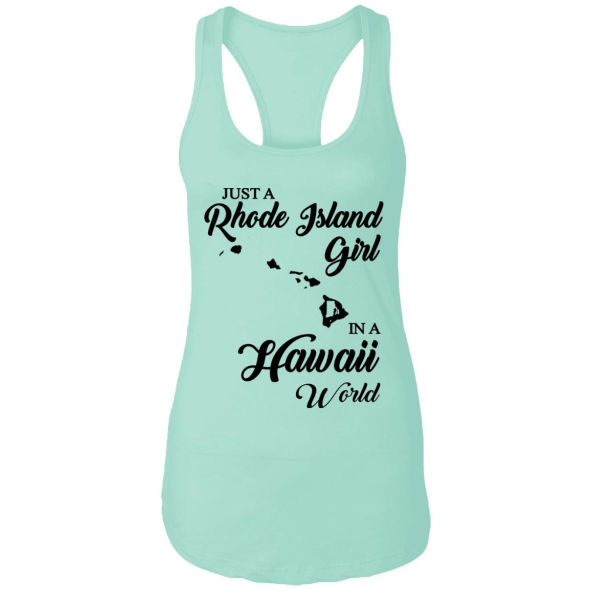 Just A Rhode Island Girl In A Hawaii World T-shirt - T-shirt Teezalo