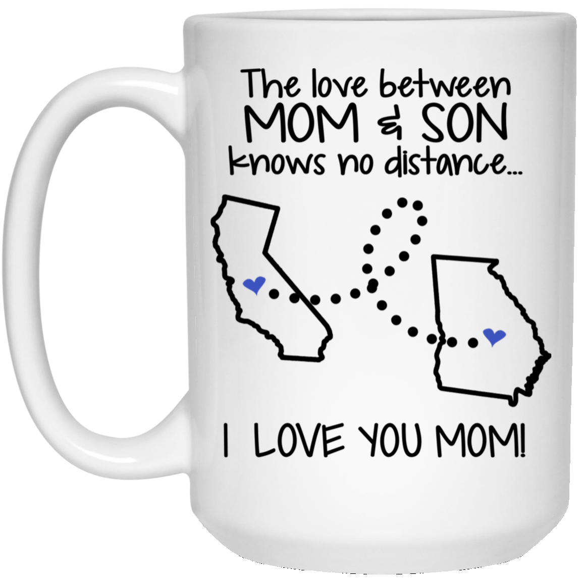 Georgia California The Love Between Mom And Son Mug - Mug Teezalo