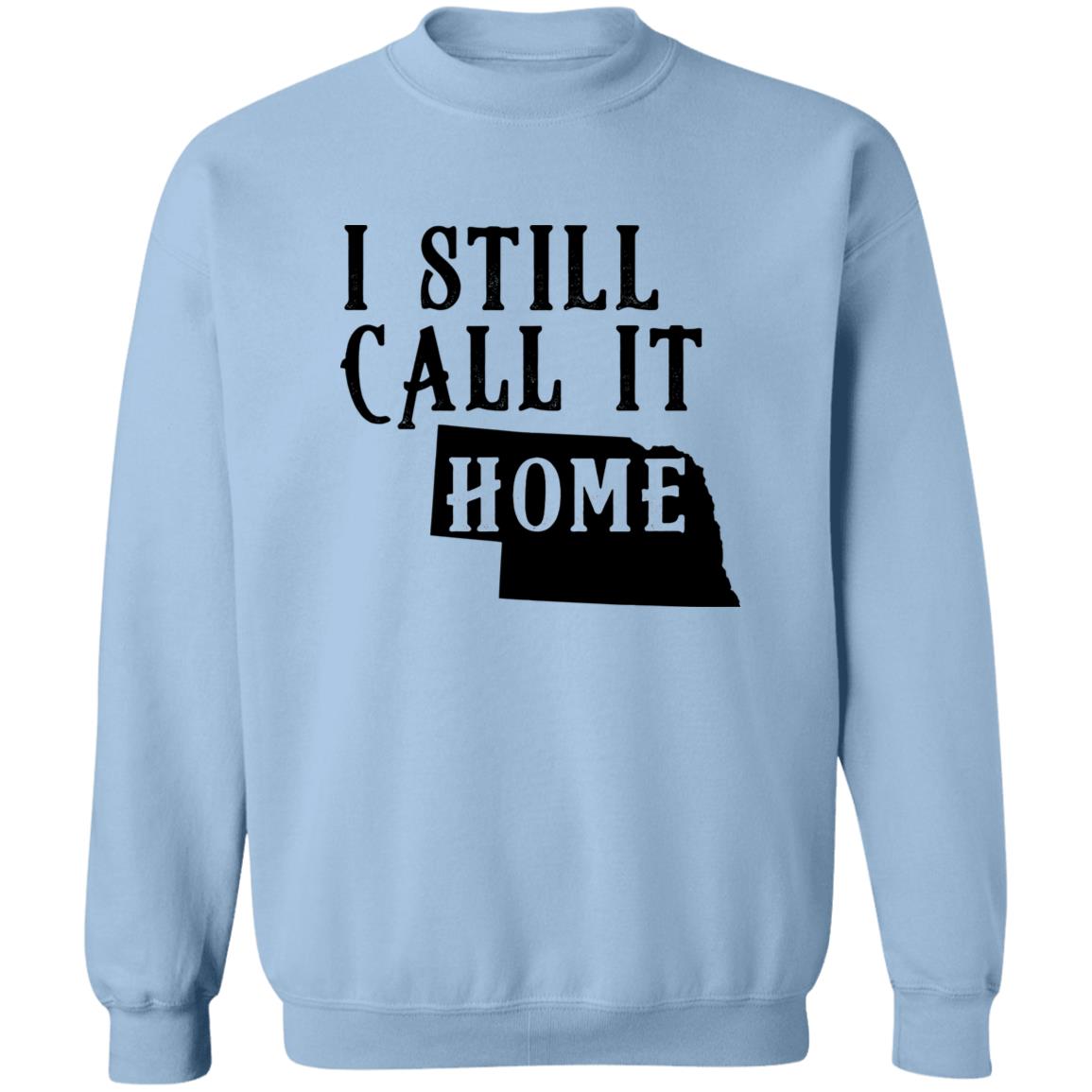 I Still Call Nebraska Home Hoodie - Hoodie Teezalo