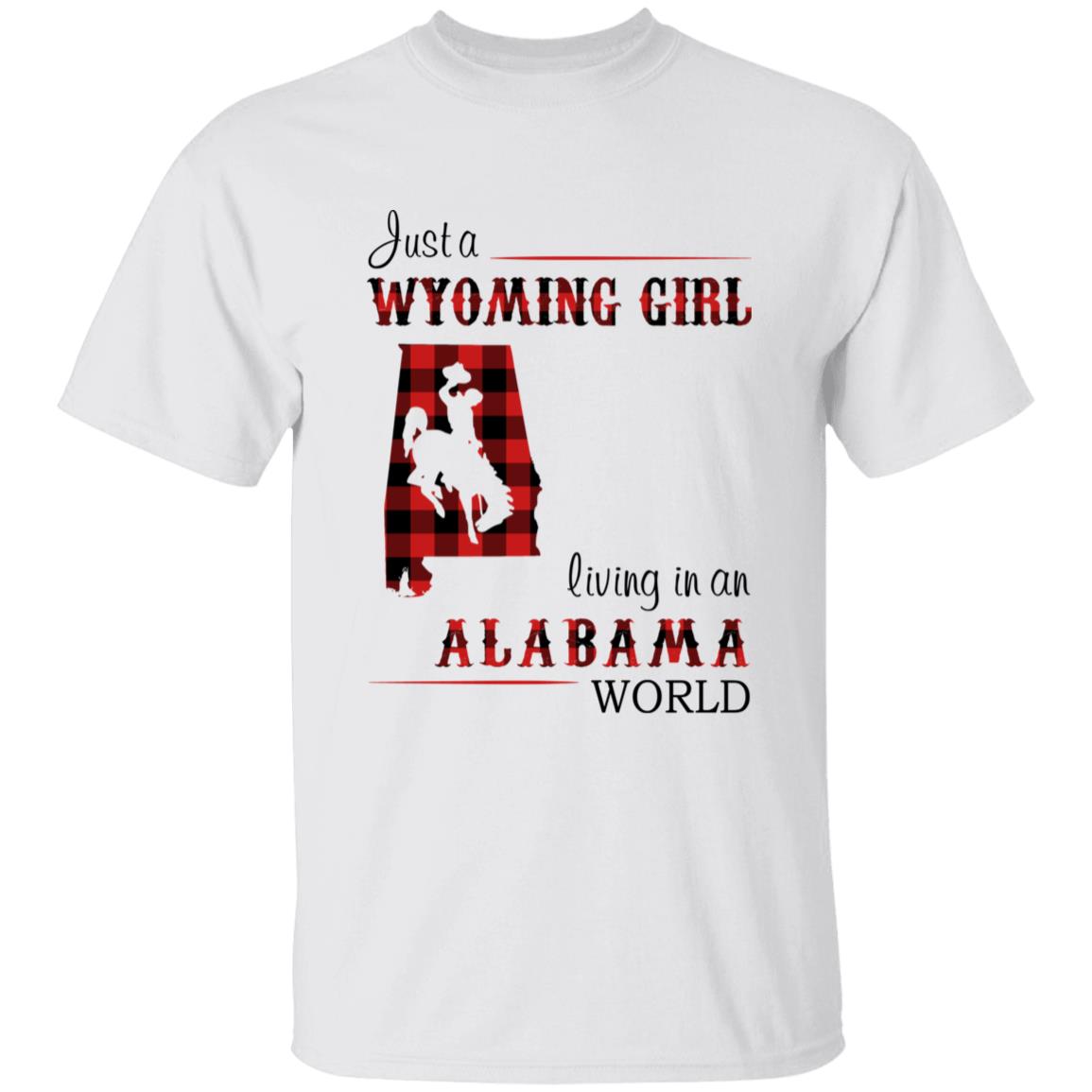 Just A Wyoming Girl Living In An Alabama World T-shirt - T-shirt Born Live Plaid Red Teezalo