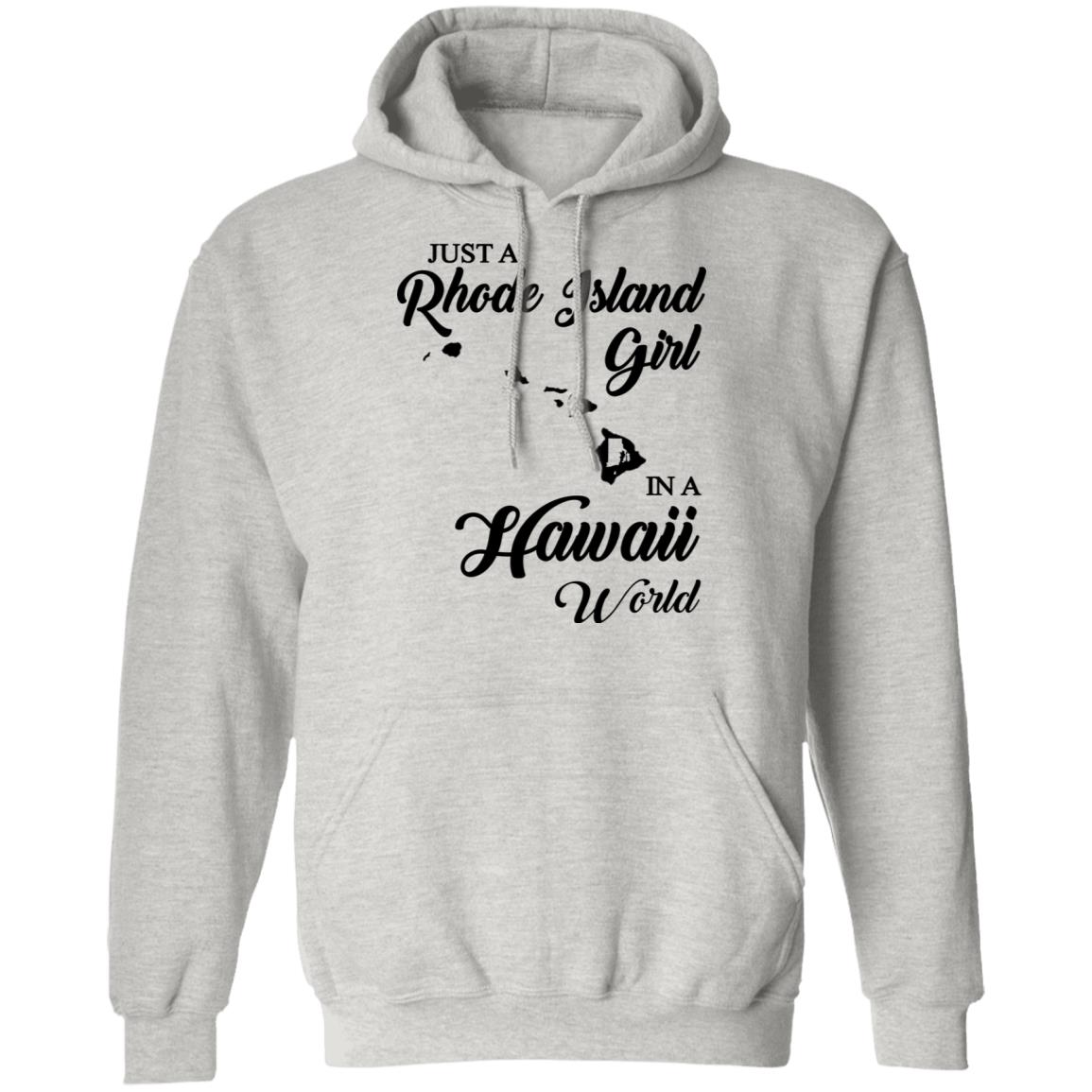 Just A Rhode Island Girl In A Hawaii World T-shirt - T-shirt Teezalo