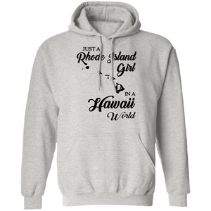 Just A Rhode Island Girl In A Hawaii World T-shirt - T-shirt Teezalo