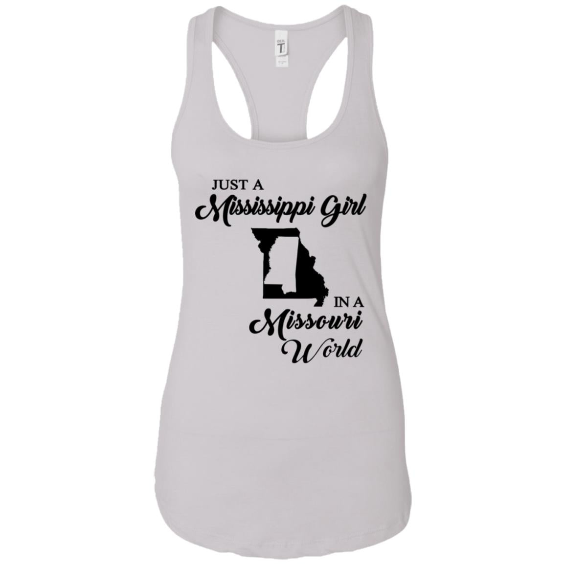Just A Mississippi Girl In A Missouri World T-Shirt - T-shirt Teezalo