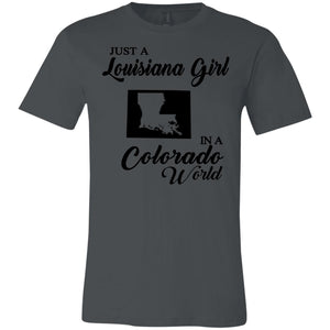 Just A Louisiana Girl In A Colorado World T-Shirt - T-shirt Teezalo