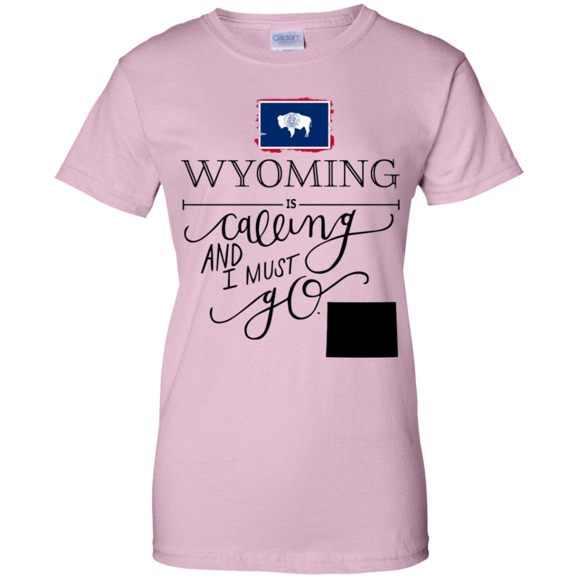 Wyoming Is Calling And I Must Go T-Shirt - T-shirt Teezalo