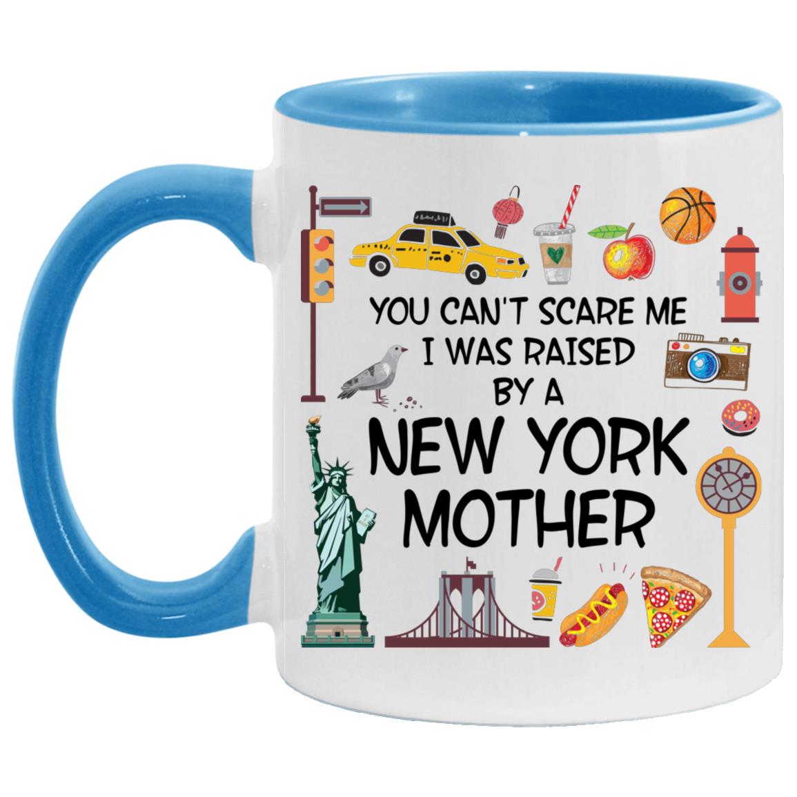 I Was Raised By A New York Mother Accent Mug - Mug Teezalo