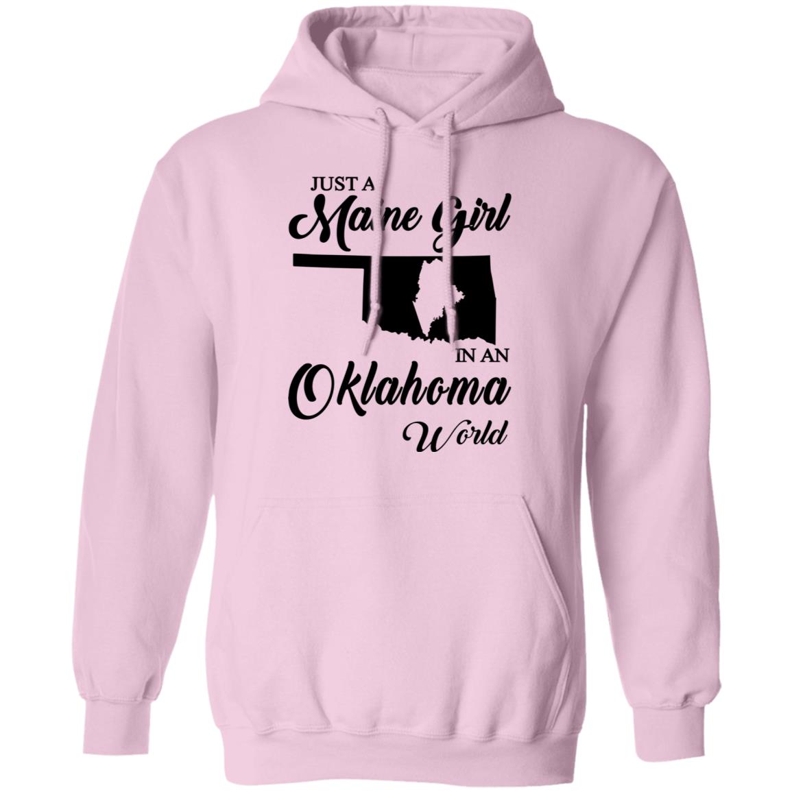 Just A Maine Girl In An Oklahoma World T-Shirt - T-shirt Teezalo