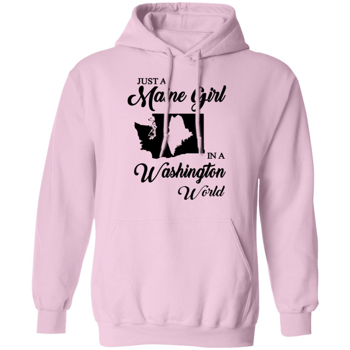 Just A Maine Girl In A Washington World T-Shirt - T-shirt Teezalo