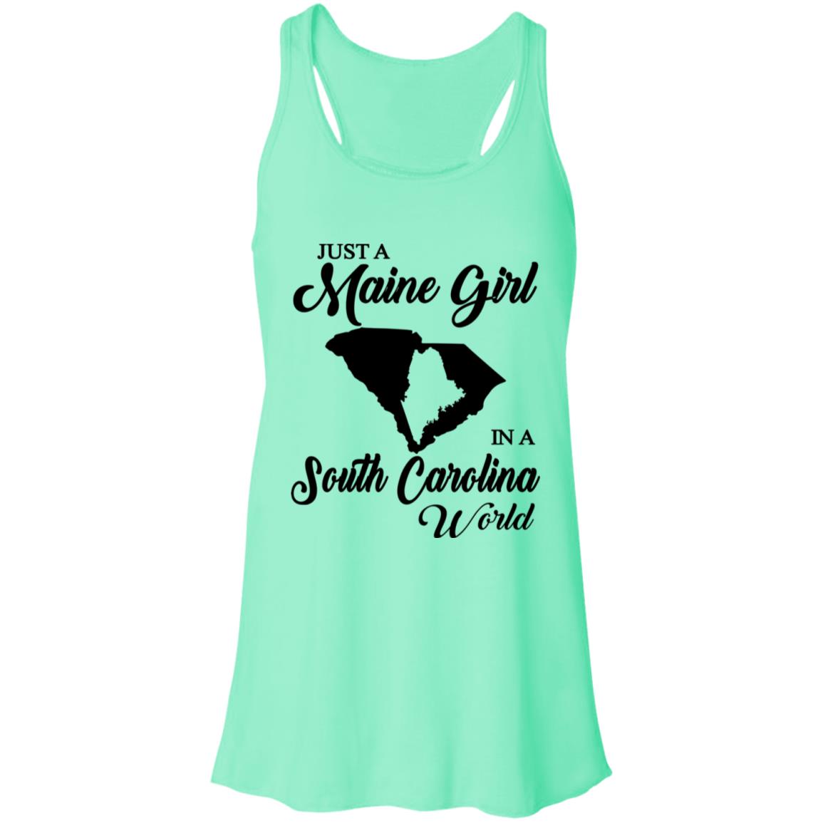 Just A Maine Girl In A South Carolina World T-Shirt - T-shirt Teezalo