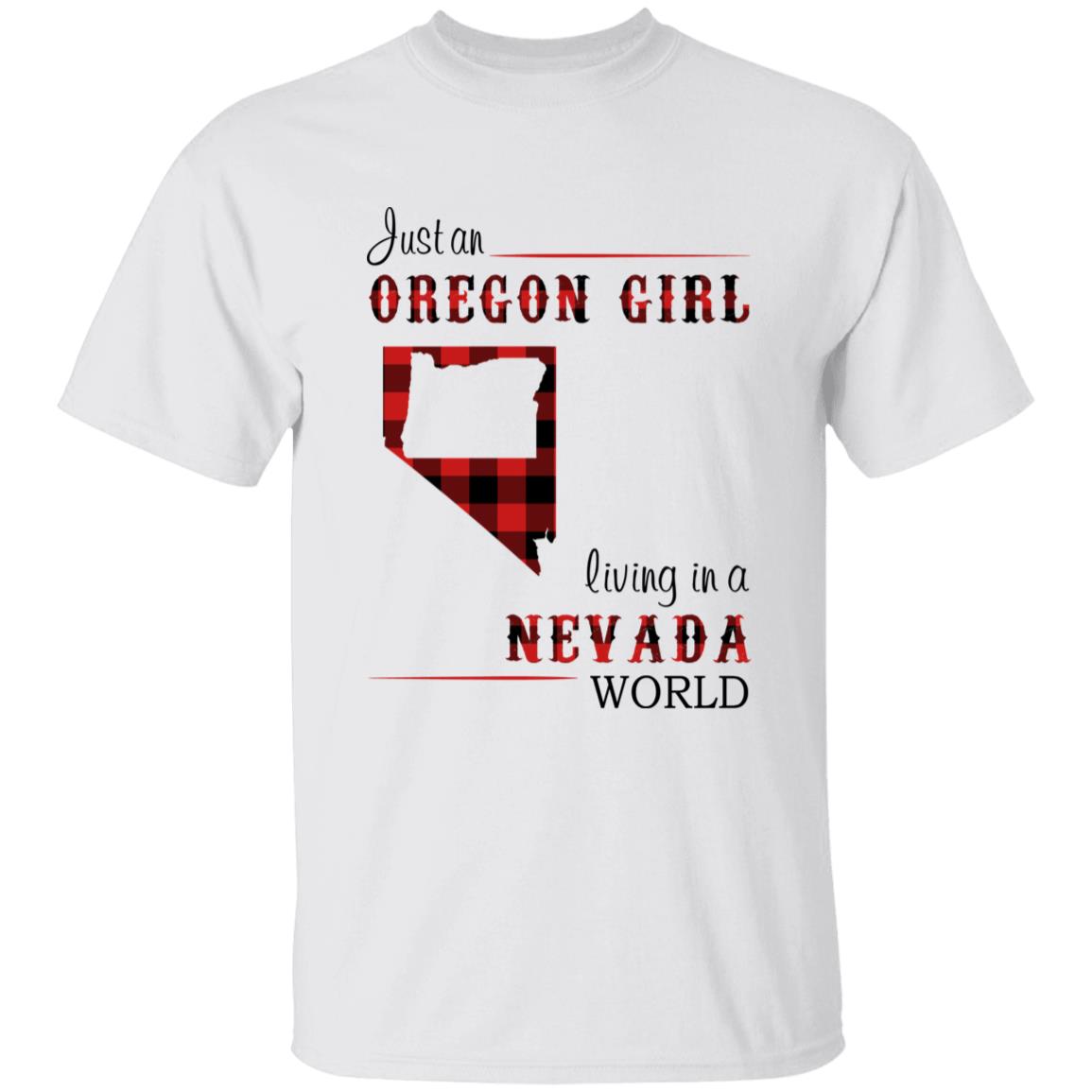 Just An Oregon Girl Living In A Nevada World T-shirt - T-shirt Born Live Plaid Red Teezalo