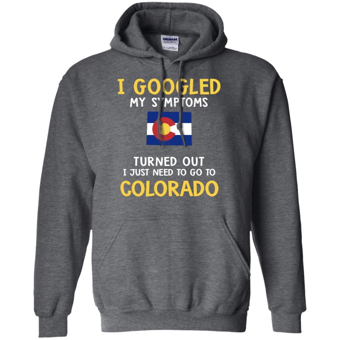 Turned Out I Just Need To Go To Colorado T-Shirt - T-shirt Teezalo