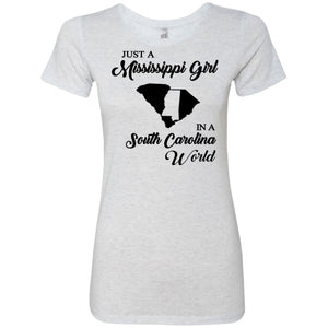 Just A Mississippi Girl In A South Carolina World T-Shirt - T-shirt Teezalo