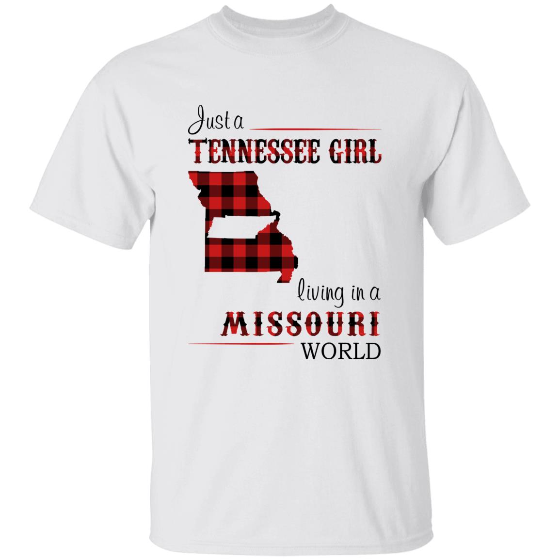 Just A Tennessee Girl Living In A Missouri World T-shirt - T-shirt Born Live Plaid Red Teezalo