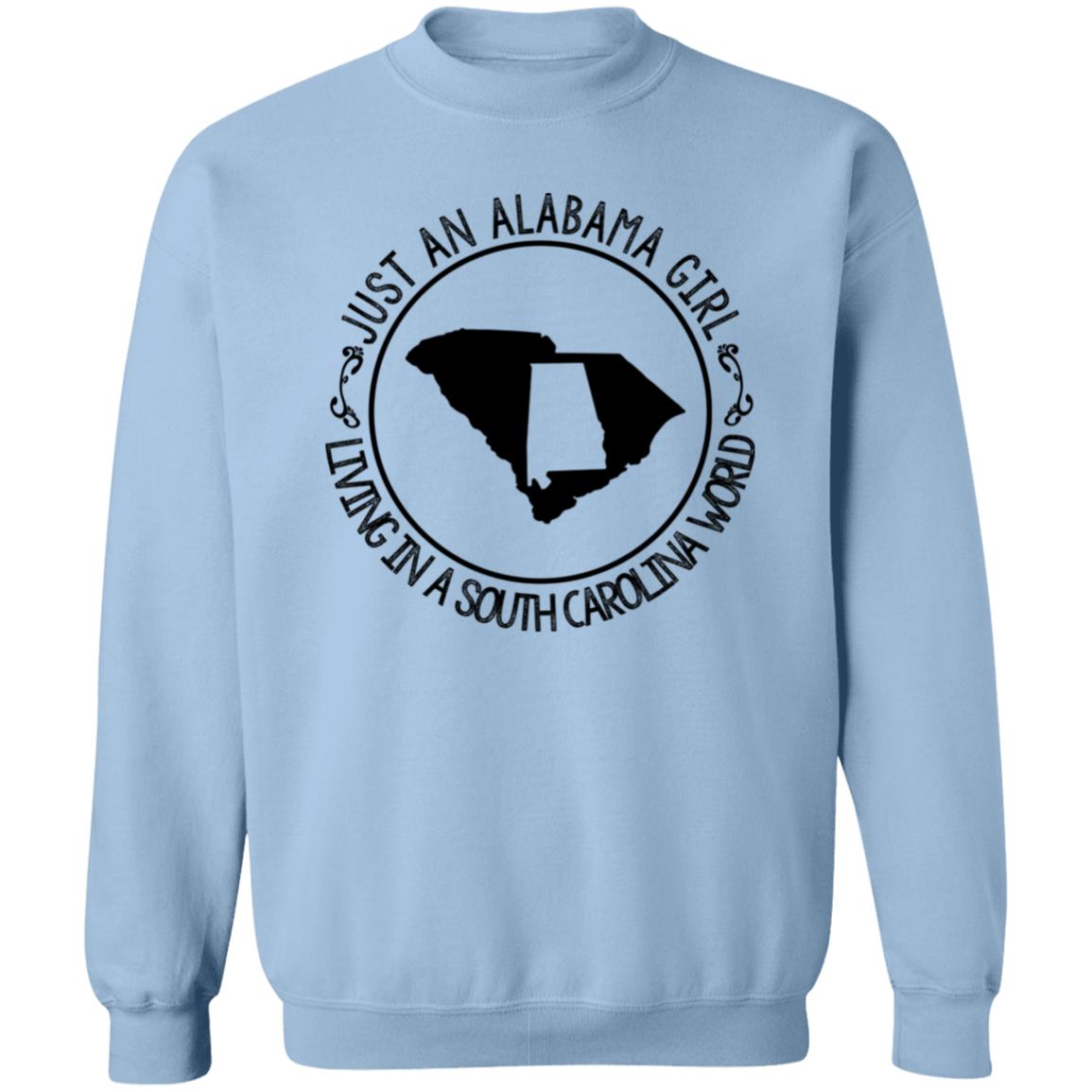 Alabama Girl Living In South Carolina World T-Shirt - T-shirt Teezalo