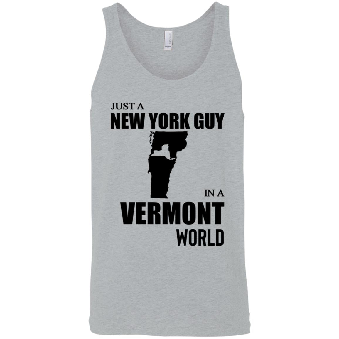 Just A New York Guy In A Vermont World T-Shirt - T-shirt Teezalo