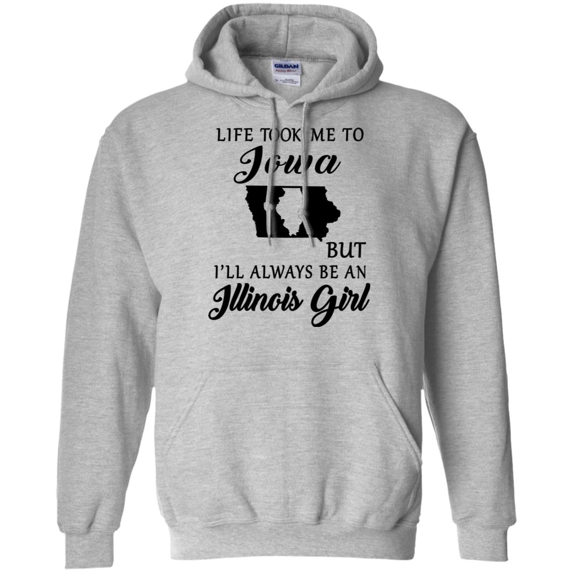 Life Took Me To Iowa Always Be An Illinois Girl T-shirt - T-shirt Teezalo