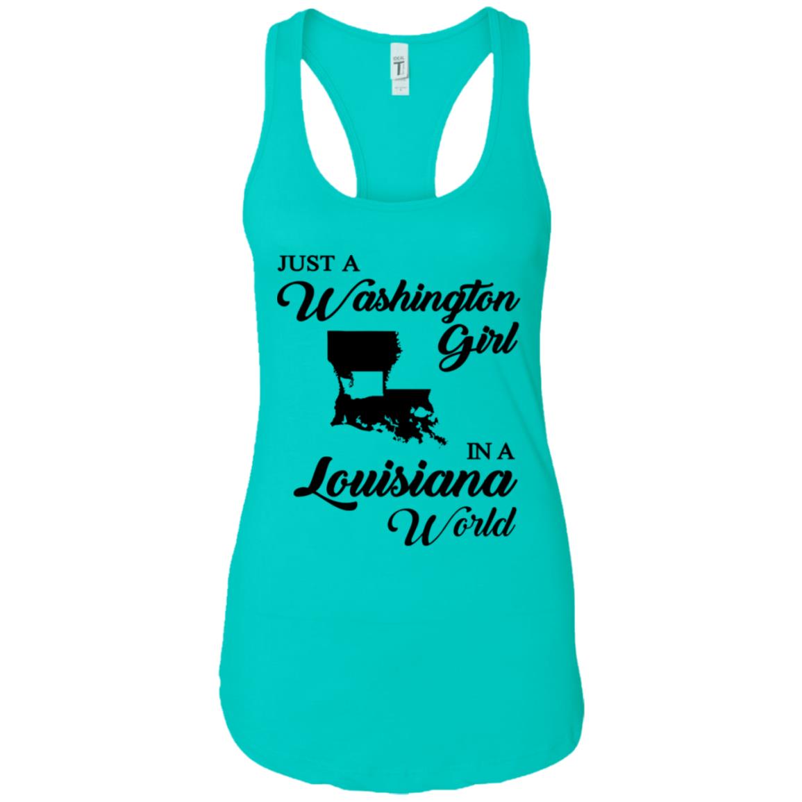 Just A Washington Girl In A Louisiana World T-Shirt - T-shirt Teezalo