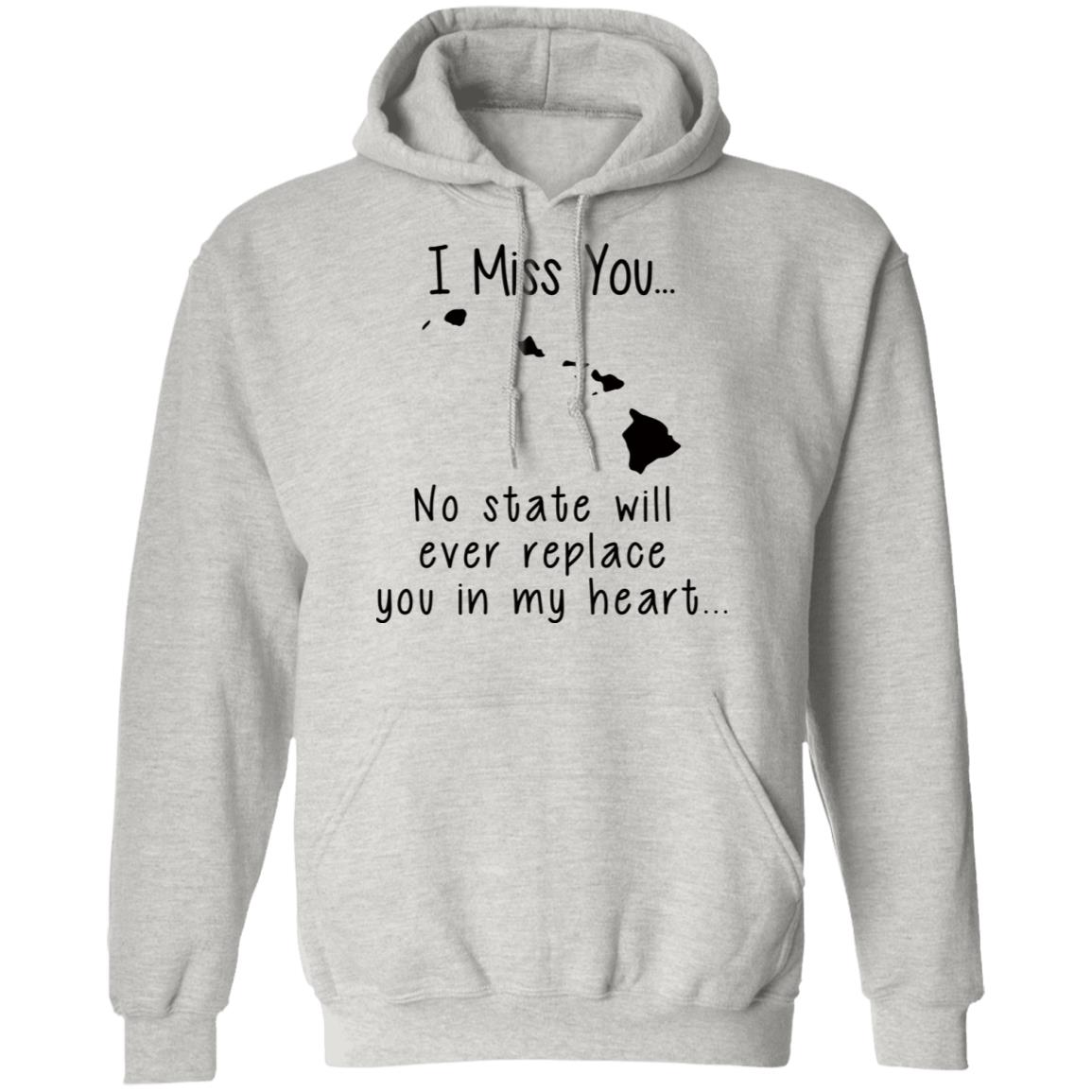 I Miss You Hawaii T-Shirt - Hoodie Teezalo