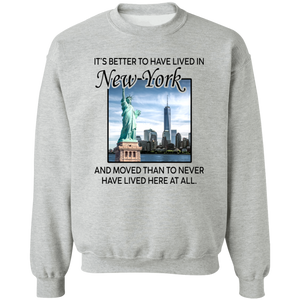 It's Better To Have Lived In New York Than Moved T-Shirt - T-shirt Teezalo