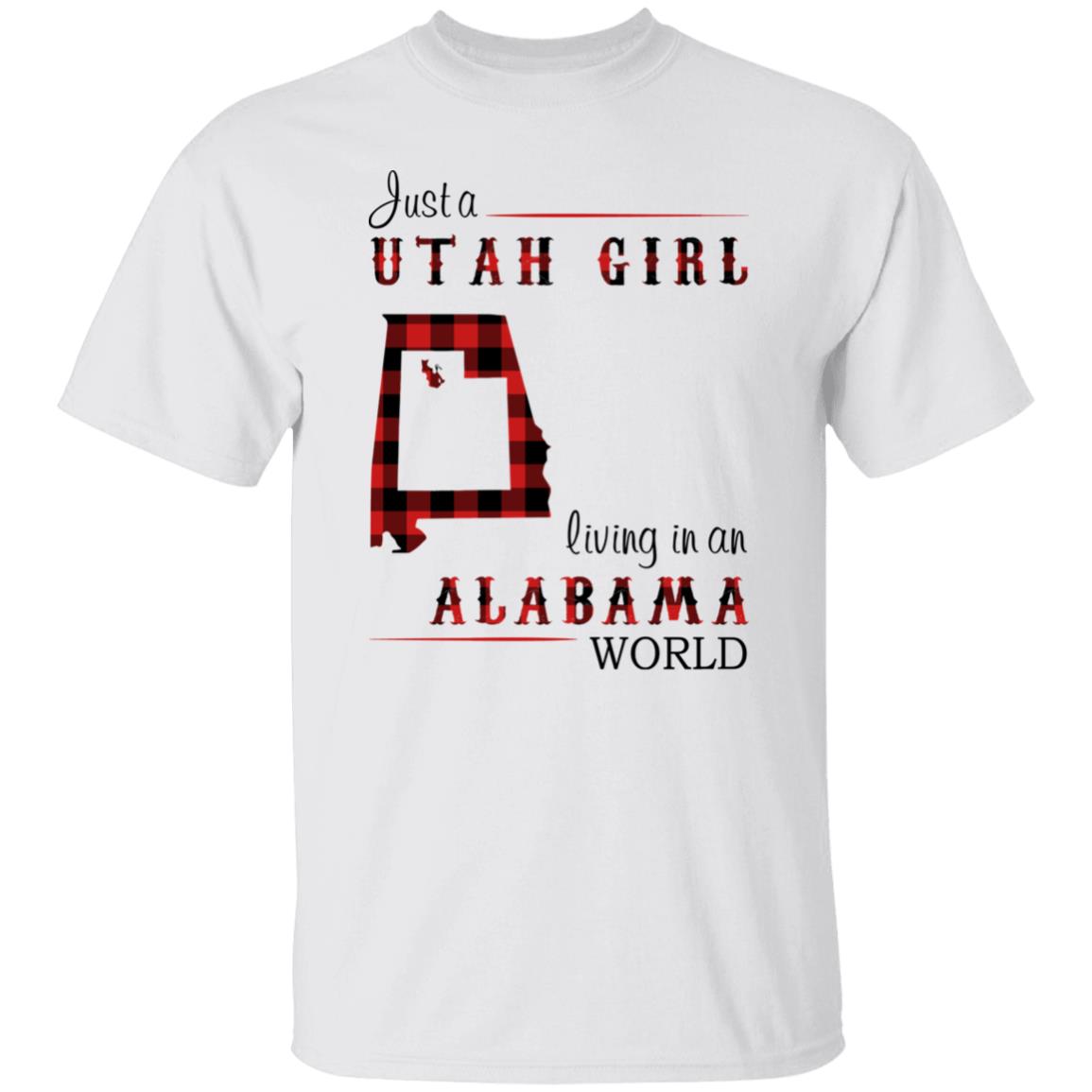 Just A Utah Girl Living In An Alabama World T-shirt - T-shirt Born Live Plaid Red Teezalo