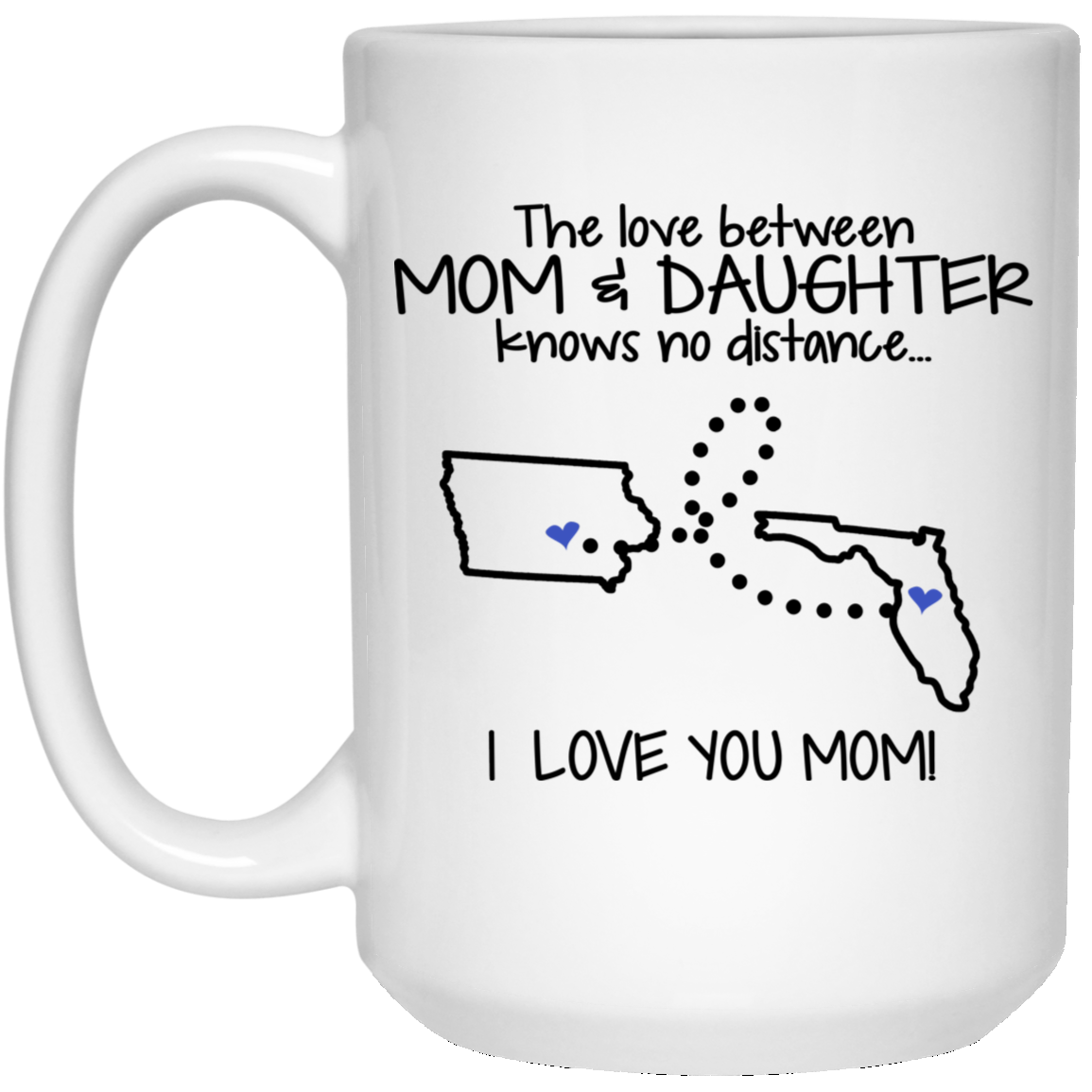 Florida Iowa The Love Between Mom And Daughter Mug - Mug Teezalo