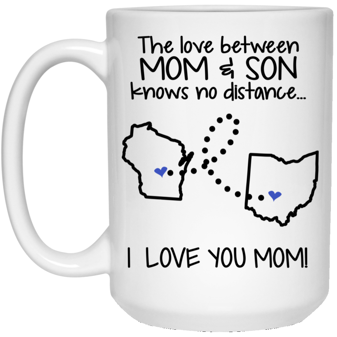 Ohio Wisconsin The Love Between Mom And Son Mug - Mug Teezalo