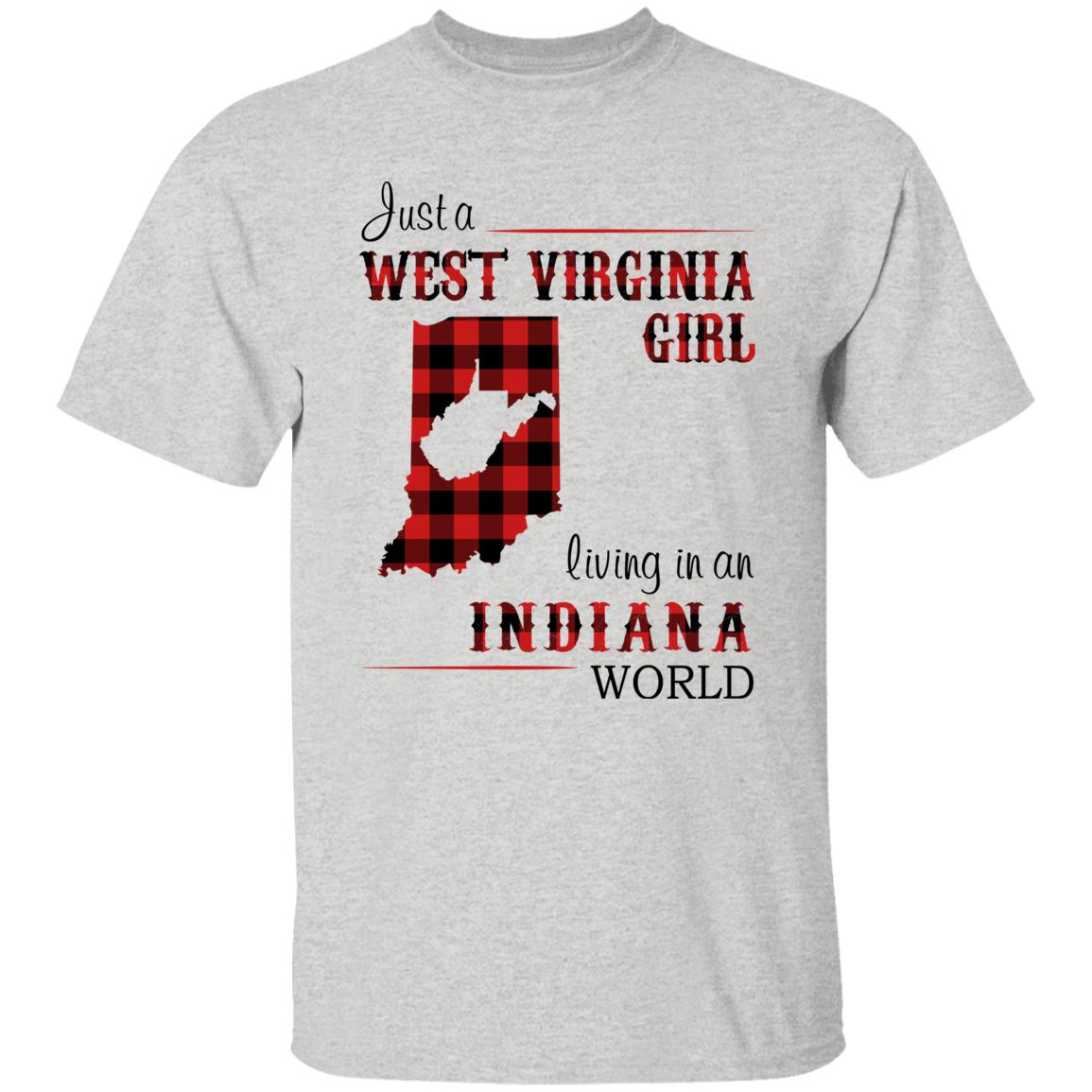 Just A West Virginia Girl Living An Indiana World T –Shirt - T-shirt Teezalo