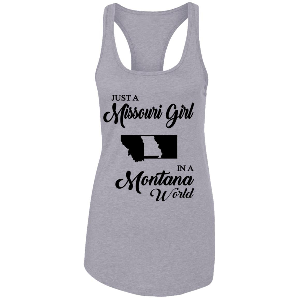 Just A Missouri Girl In A Montana World T-Shirt - T-shirt Teezalo
