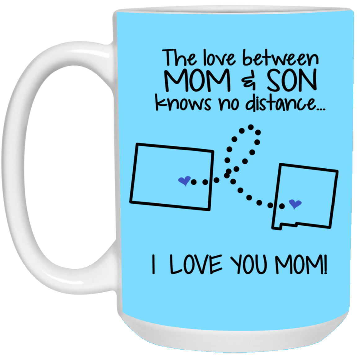 New Mexico Colorado The Love Between Mom And Son Mug - Mug Teezalo