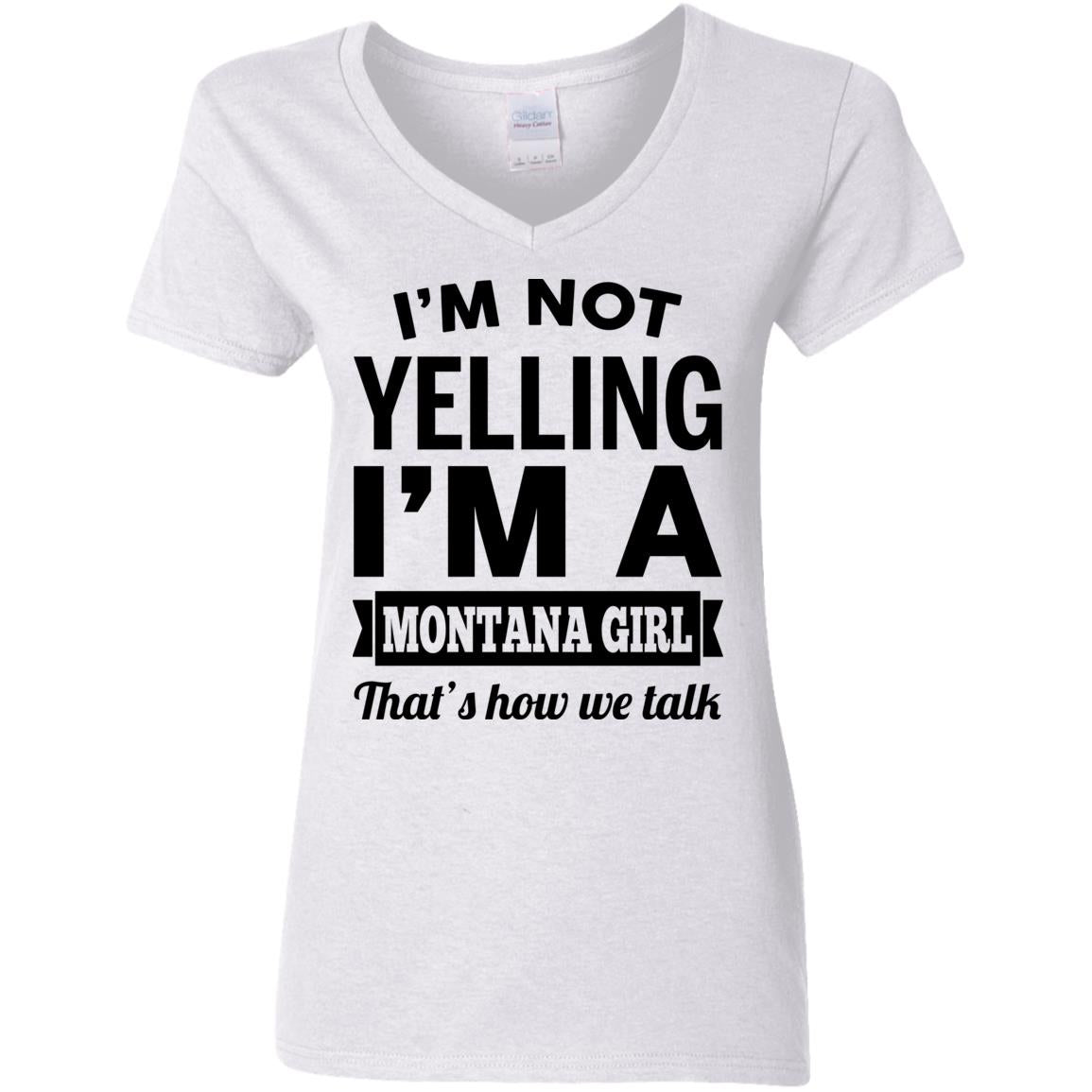 I'm Not Yelling I'm A Montana Girl That's How We Talk Hoodie - Hoodie Teezalo
