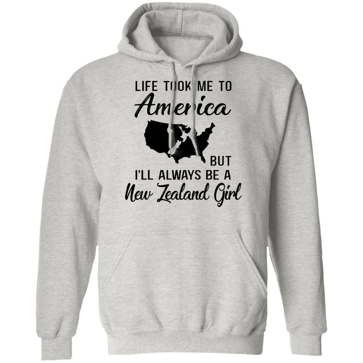 Life Took To America Always Be A New Zealand Girl T-Shirt - T-shirt Teezalo