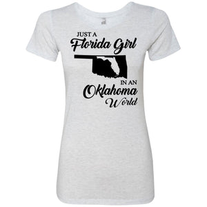 Just A Florida Girl In An Oklahoma World T-Shirt - T-shirt Teezalo