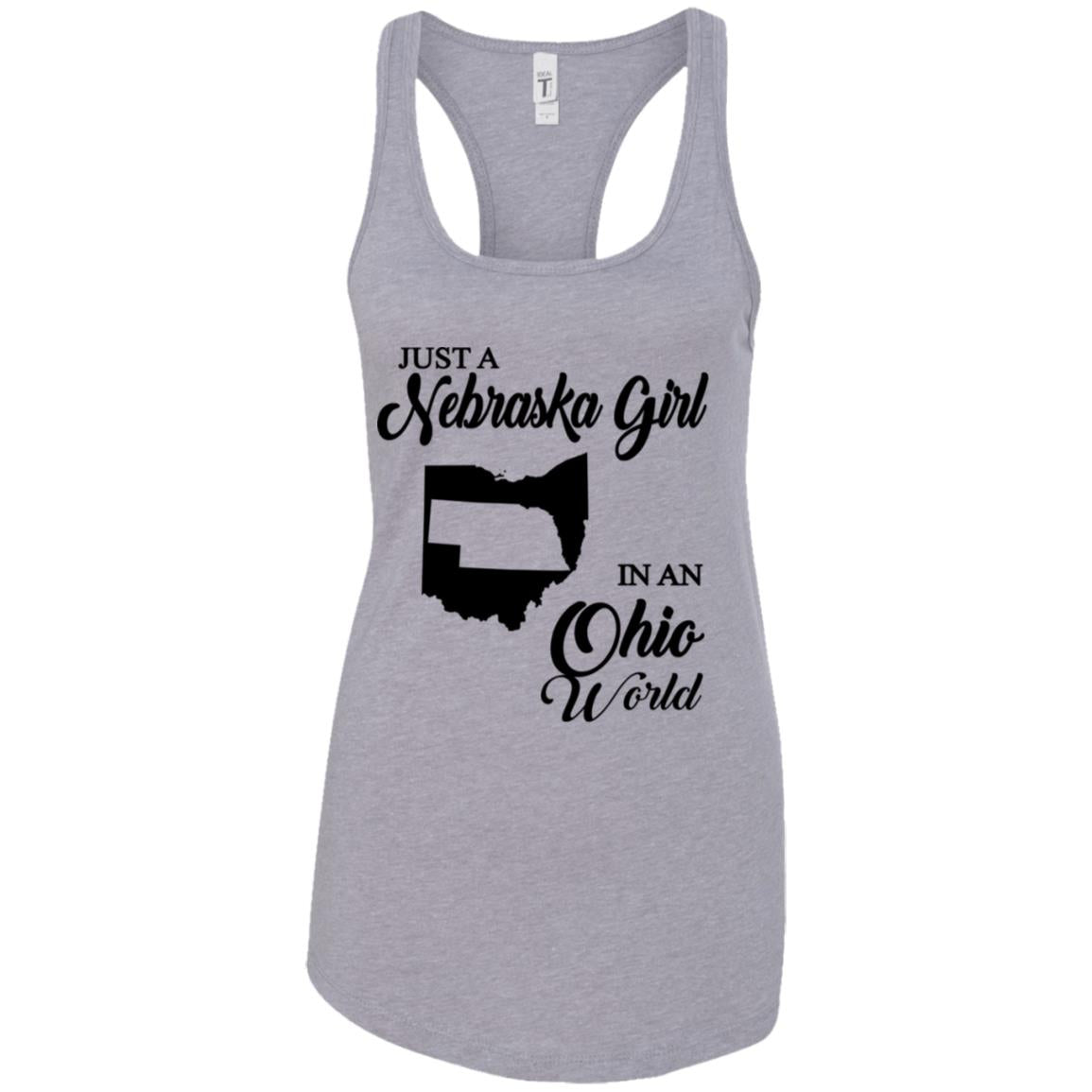 Just A Nebraska Girl In An Ohio World T-Shirt - T-shirt Teezalo