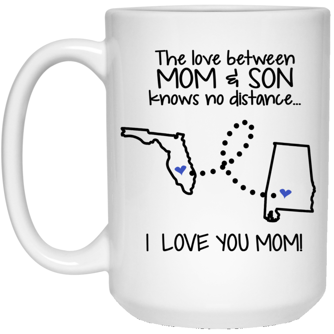 Alabama Florida Love Between Mom And Son Mug - Mug Teezalo
